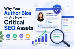 Why Your Author Bios Are Now Critical SEO Assets