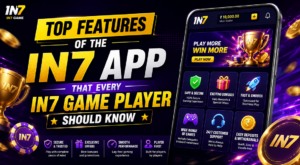 Top Features of the IN7 App That Every IN7 Game Player Should Know